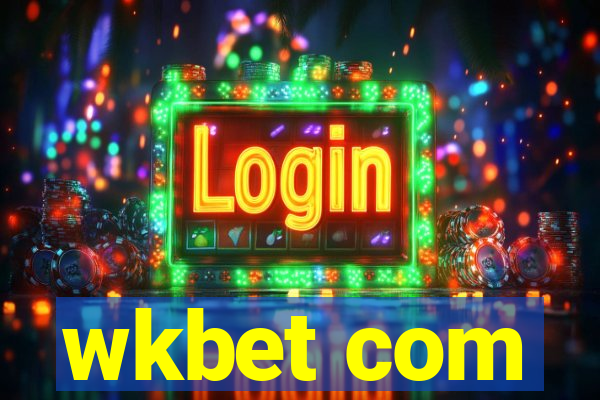 wkbet com